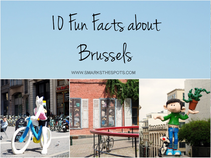 10_fun_facts_about_brussels_smarksthespots_blog